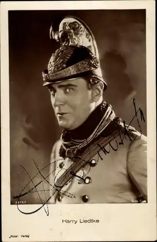 Ak Schauspieler Harry Liedtke, Portrait mit Helm und Uniform, Autogramm