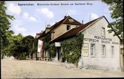 Ak Saarbrücken, Restauration Historische Goldene Bremm am Spicherer Berg, Spichern, Spicheren