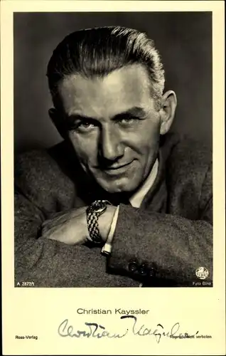 Ak Schauspieler Christian Kayssler, Portrait, Autogramm