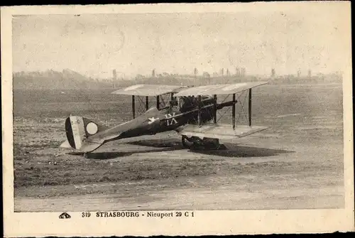 Ak Straßburg Straßburg Elsass Bas-Rhin, Französisches Militärflugzeug Nieuport 29 C 1