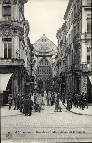 Ak Anvers Antwerpen Flandern, Rue des XII Mois, Eingang zur Börse