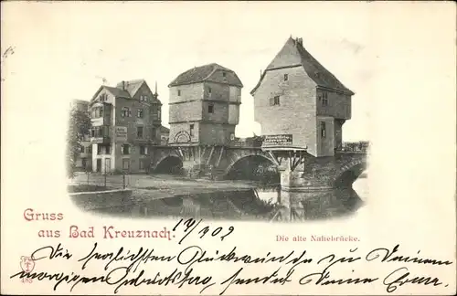 Ak Bad Kreuznach in Rheinland Pfalz, alte Nahebrücke