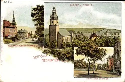 Litho Neukirchen an der Pleiße, Villa Wolf Donath Franke, Kirche, Schule, Werdauer Straße