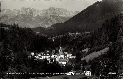 Ak Hüttau im Pongau in Salzburg, Panorama, Hochkönig