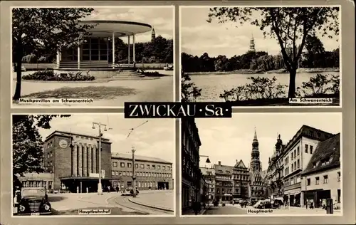 Ak Zwickau in Sachsen, Musikpavillon, Schwanenteich, Hauptbahnhof, Hauptmarkt