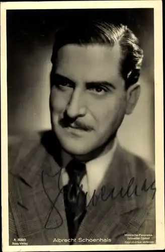 Ak Schauspieler Albrecht Schoenhals, Portrait, Ross Verlag A 3033 1, Autogramm