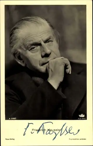Ak Schauspieler Friedrich Kayssler, Portrait, Autogramm