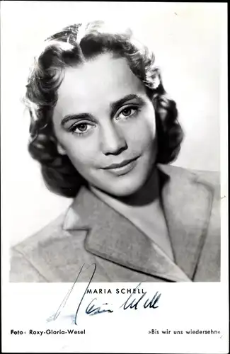 Ak Schauspielerin Maria Schell, Portrait, Bis wir uns wiedersehn, Autogramm