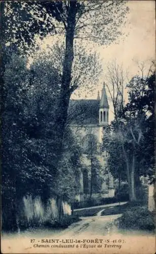 Ak St Leu la Foret Val d'Oise, Weg zur Kirche von Taverny