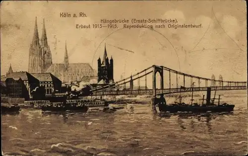 Ak Köln am Rhein, Hängebrücke, Ersatz-Schiffbrücke, Dom