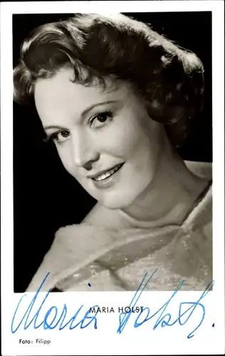 Ak Schauspielerin Maria Holst, Portrait, Autogramm