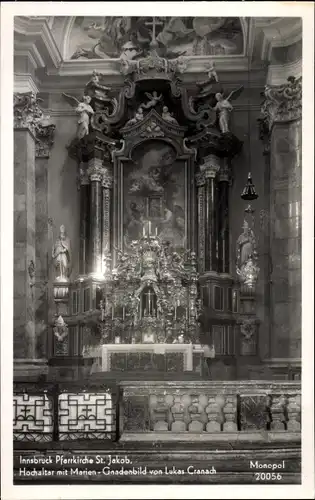 Ak Innsbruck in Tirol, Pfarrkirche Sankt Jakob, Hochaltar, Marien Gnadenbild v. Lukas Cranach