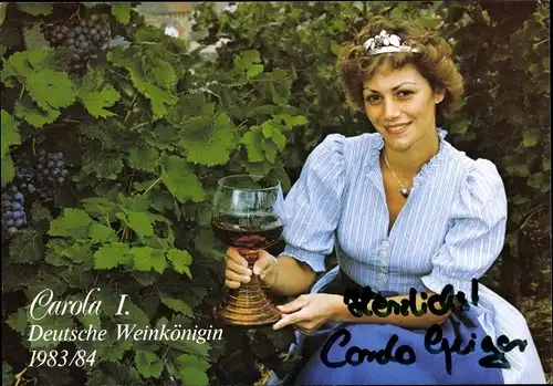 Ak Carola Geiger, Deutsche Weinkönigin aus Württemberg, Autogramm