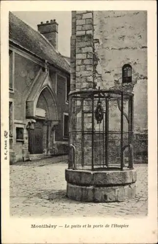 Ak Montlhery Essonne, Le puits, porte de l'Hospice