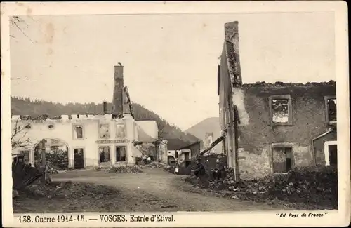 Ak Étival Lothringen Vosges, Eingang zur Stadt, Bombardierung, Krieg 1914-15