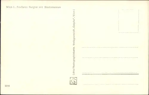 Ak Wien 1 Innere Stadt, Äußeres Burgtor mit Staatsmuseum