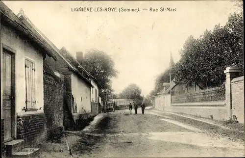 Ak Lignière les Roye Somme, Rue St Marc