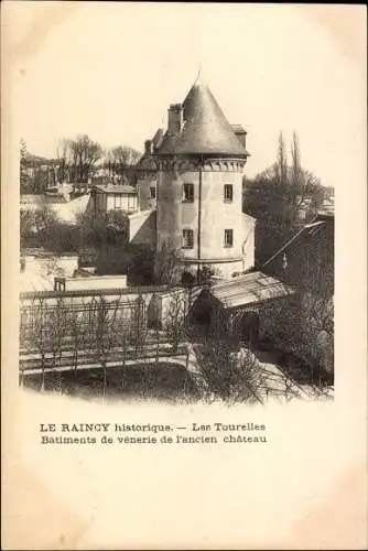 Ak Le Raincy Seine Saint Denis, Les Tourelles, Schloss