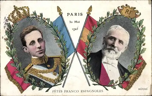 Ak Paris, Émile Loubet, König Alfons XIII. von Spanien, Fêtes Franco Espagnoles, 30.5.1905