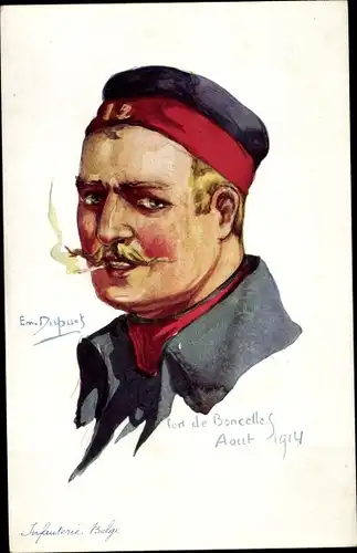 Künstler Ak Dupuis, Emil, belgische Infanterie, Fort de Boucelles, belgischer Soldat mit Zigarette