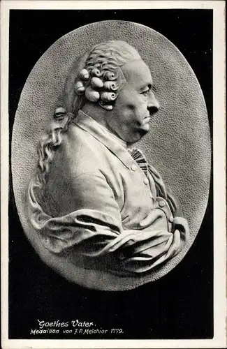 Ak Vater von Schriftsteller Johann Wolfgang von Goethe, Medaillon von J. P. Melchior