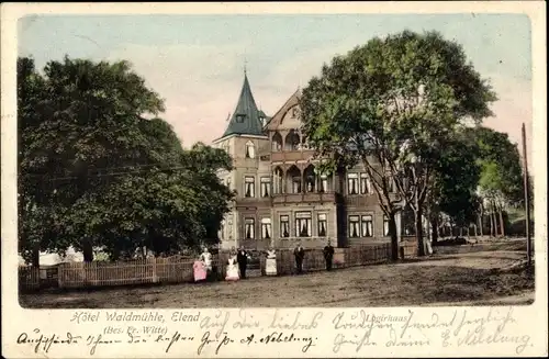 Ak Elend Oberharz am Brocken, Hotel Waldmühle, Fr. Witte, Logierhaus