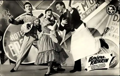 Ak Schauspieler Catherina Valente, Silvio Francesco, Peter Alexander, Bonjour, Kathrin, Gitarre
