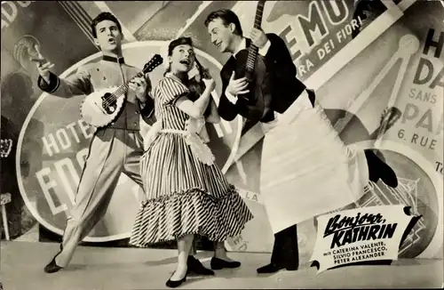 Ak Schauspieler Catherina Valente, Silvio Francesco, Peter Alexander, Bonjour, Kathrin, Gitarre