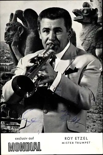 Ak Schauspieler Roy Etzel, Portrait, Autogramm, Mister Trumpet