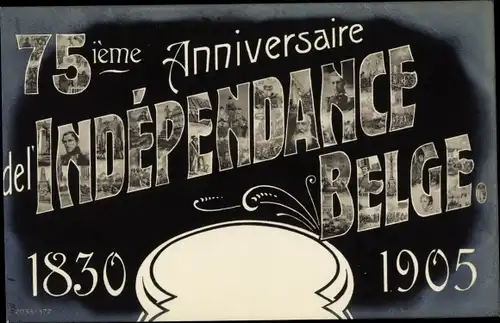 Buchstaben Ak Belgien, 75eme Anniversaire de l'Independance Belge, Leopold I, Leopold II, Albert I.