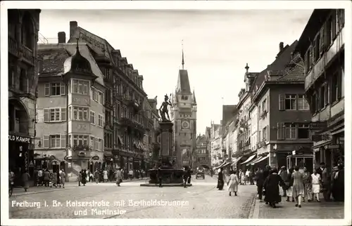 Ak Freiburg im Breisgau, Kaiserstraße mit Bertholdsbrunnen, Martinstor