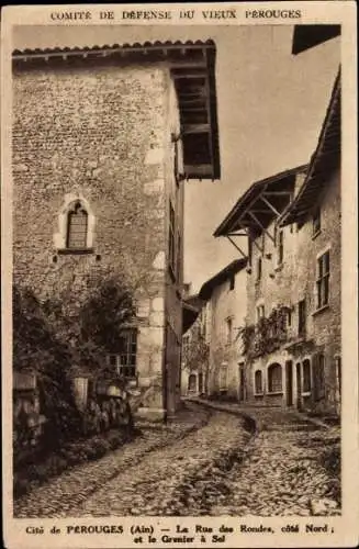 Ak Perouges Ain, La Rue des Rondes, Nordseite; der Salzdachboden