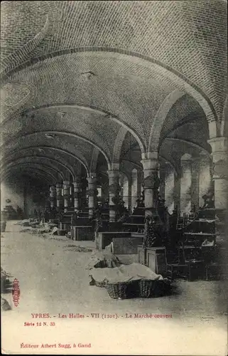 Ak Ypern Ypern Westflandern, Les Halles, Le Marché Couvers