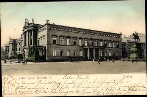 Ak Berlin Mitte, Palais Kaiser Wilhelm I, Unter den Linden