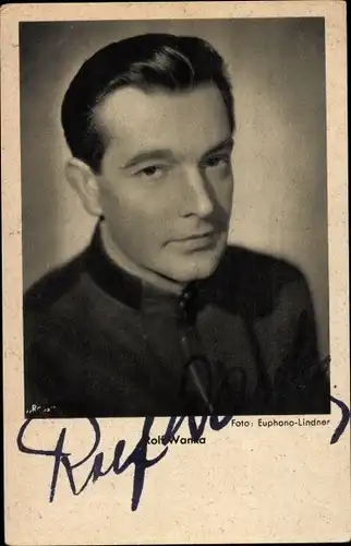 Ak Schauspieler Rolf Wanka, Portrait, Autogramm
