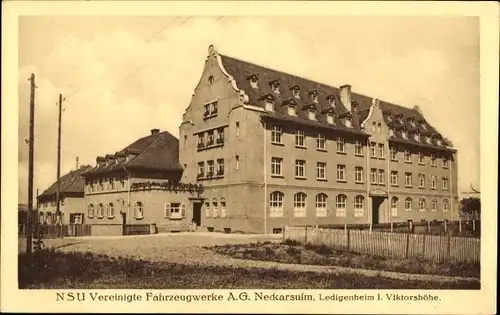 Ak Neckarsulm in Württemberg, NSU Vereinigte Fahrzeugwerke AG, Ledigenheim, Viktorshöhe