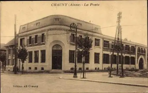 Ak Chauny Aisne, La Poste