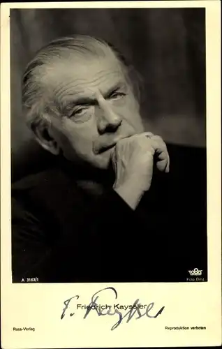 Ak Schauspieler Friedrich Kayssler, Portrait, Autogramm