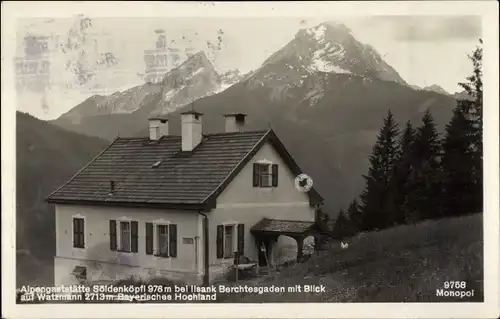 Ak Ilsank Bischofswiesen im Berchtesgadener Land Oberbayern, Gaststätte Söldenköpfl, Watzmann