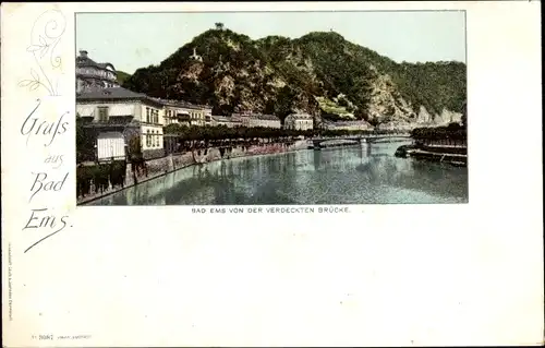 Ak Bad Ems an der Lahn, Blick von der verdeckten Brücke