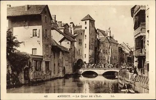 Ak Annecy Haute Savoie, Le Quai de la Ile