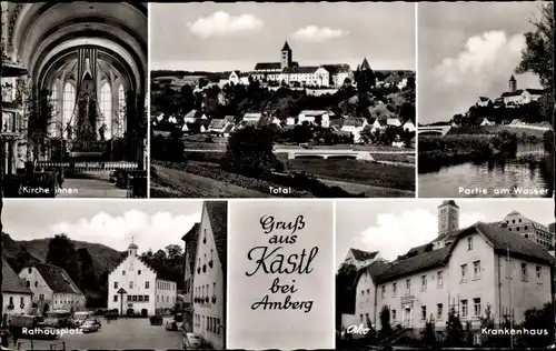 Ak Kastl in der Oberpfalz, Gesamtansicht, Kirche, Rathausplatz, Krankenhaus