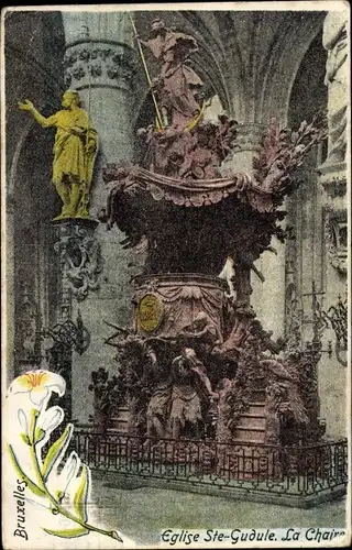 Ak Bruxelles Brüssel, Eglise Ste Gudule, La Chaire