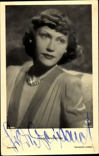 Schauspielerin Hilde Weissner, Porträt, Ross Verlag A 3080/1, Autogramm
