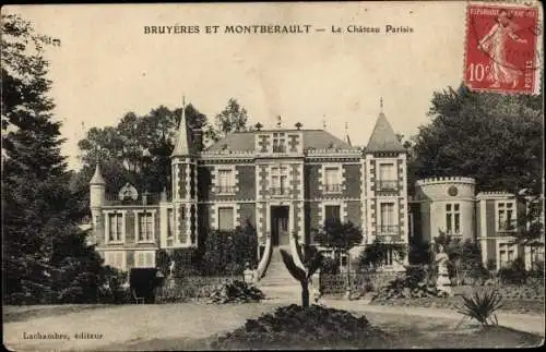 Ak Bruyères und Montbérault Aisne, Chateau Parisis