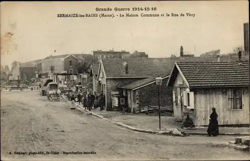 Ak Sermaize les Bains Marne, La Maison Commune, Rue de Vitry