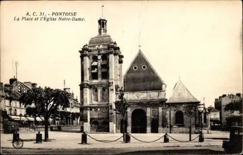 Ak Pontoise Val d'Oise, La Place, l'Eglise Notre-Dame