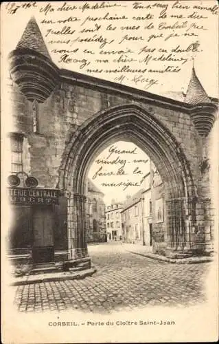 Ak Corbeil-Essonne, Porte du Cloitre Saint Jean