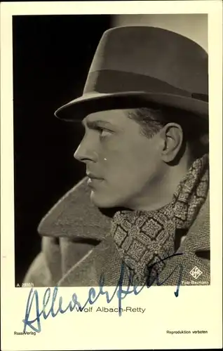 Ak Schauspieler Wolf Albach Retty, Portrait im Profil, Hut, Autogramm
