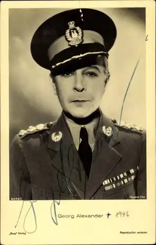 Ak Schauspieler Georg Alexander, Portrait, Filmkostüm, Uniform, Autogramm